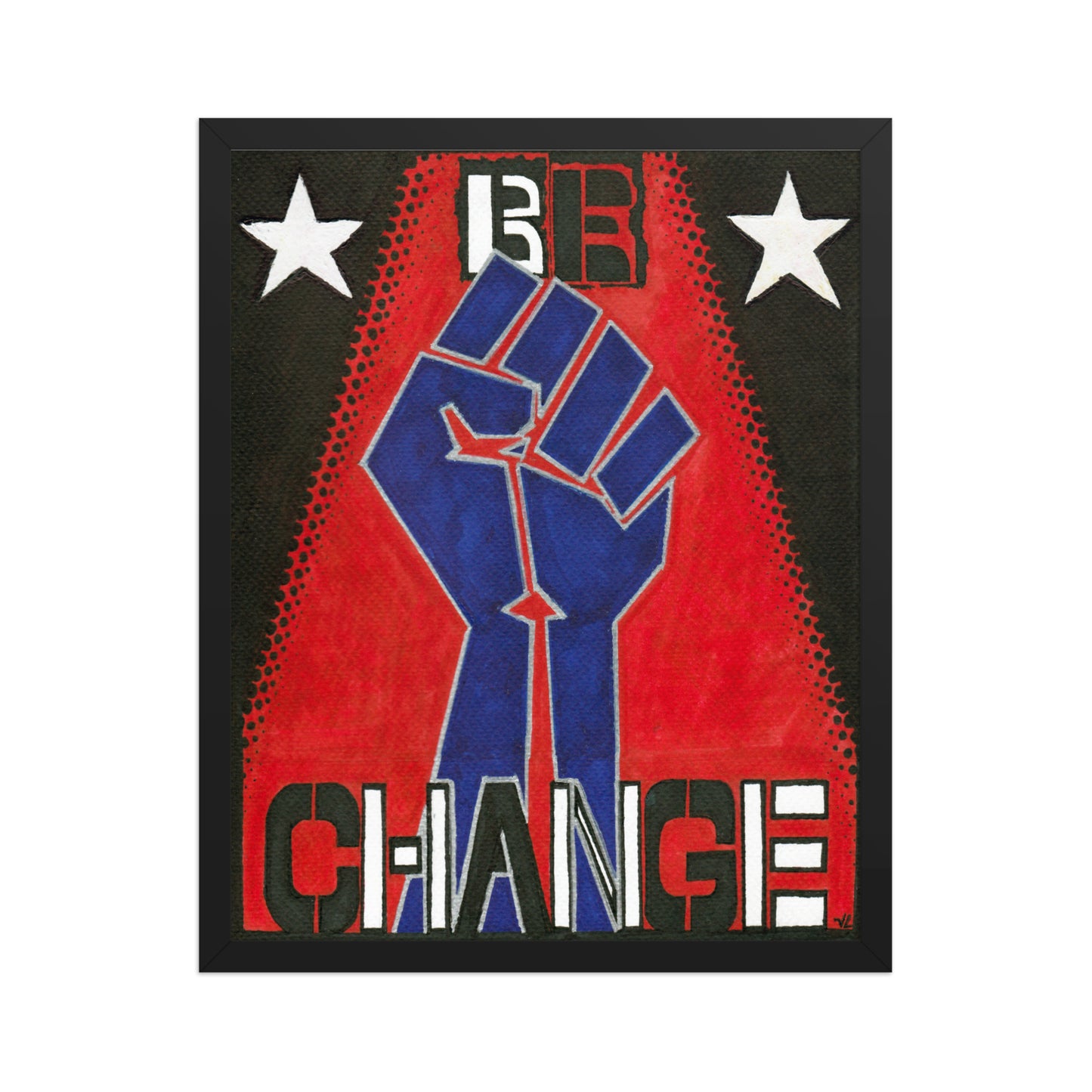 Framed "Be Change" Poster