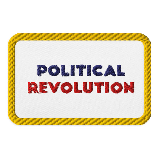 Embroidered political revolution patches