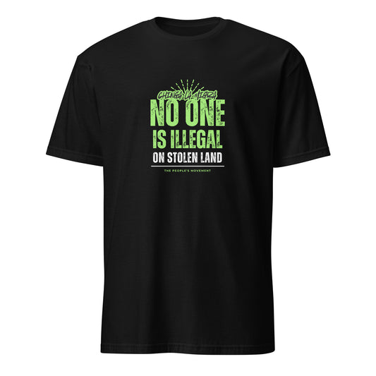 No One Is Illegal Unisex T-Shirt